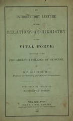 An introductory lecture on the relations of chemistry to the vital force: delivered in the Philadelphia College of Medicine