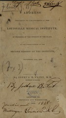 An Address delivered to the students of the Louisville Medical Institute: in presence of the citizens of the place, at the commencement of the second session of the Institute, November 13th, 1838