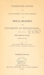 Introductory lecture of the one hundred and ninth session of the Medical Department of the University of Pennsyvania: delivered in the new medical hall, October 11, 1874