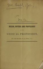 Needs, duties, and privileges of the medical profession