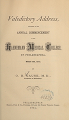Valedictory address, delivered at the annual commencement of the Hahnemann Medical College, of Philadelphia, March 10th, 1875