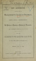 An address delivered before the Massachusetts College of Pharmacy, at the ninth annual commencement, on the relations of chemistry to pharmacy and therapeutics