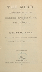 The mind: an introductory lecture, delivered November 4th, 1875