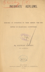 Inebriate asylums: remarks in opposition to them before the Committee on Charitable Institutions