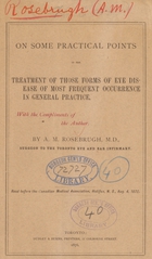 On some practical points in the treatment of those forms of eye disease of most frequent ocurrence in general practice