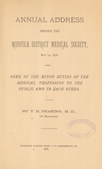 Annual address before the Norfolk District Medical Society, May 14, 1878: some of the minor duties of the medical profession to the public and to each other