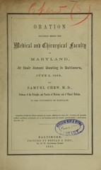 Oration delivered before the Medical and Chirurgical Faculty of Maryland, at their Annual Meeting in Baltimore, June 3, 1858