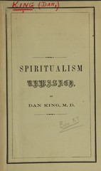Spiritualism, an address, to the Bristol County Medical Society