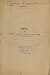 Index of gynecological and obstetric literature of all countries: from July 1, 1876 to January 1, 1877