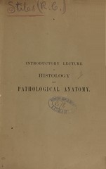 An introductory lecture to a course of demonstrative instruction in histology and pathological anatomy