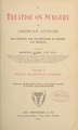 A treatise on surgery by American authors: for students and practitioners of surgery and medicine