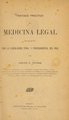 Tratado practico de medicina legal en relación con la legislación penal y procedimental del país